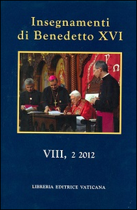 Insegnamenti di Benedetto XVI (2012). Vol. 2