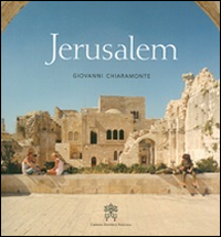 Jerusalem. Ediz. illustrata