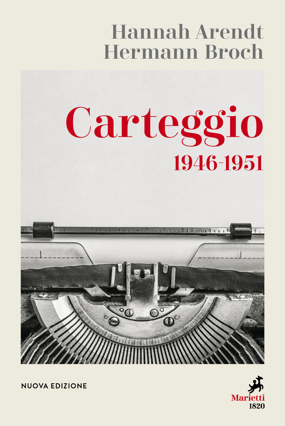 Carteggio 1946-1951. Nuova ediz.