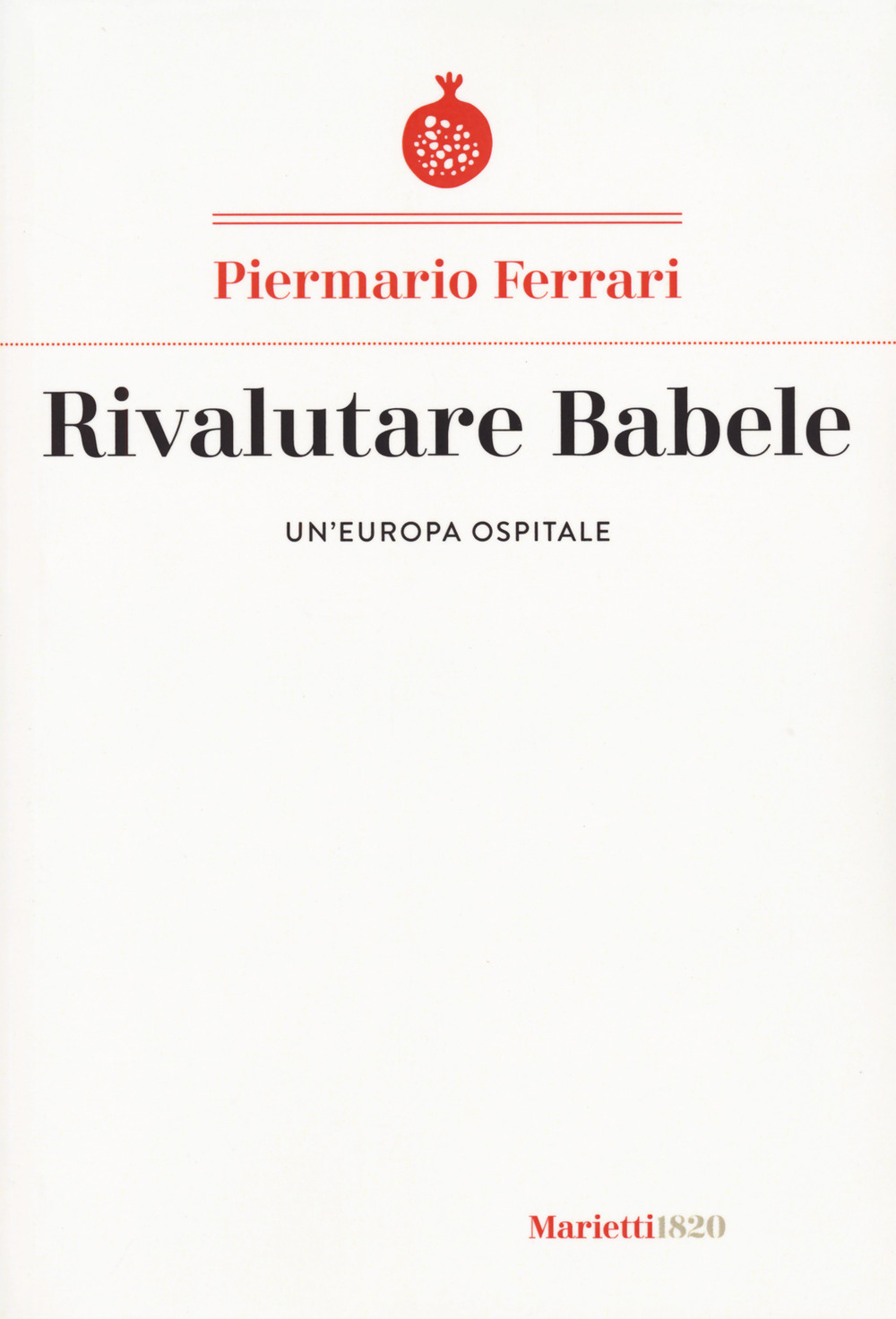 Rivalutare Babele. Un'Europa ospitale