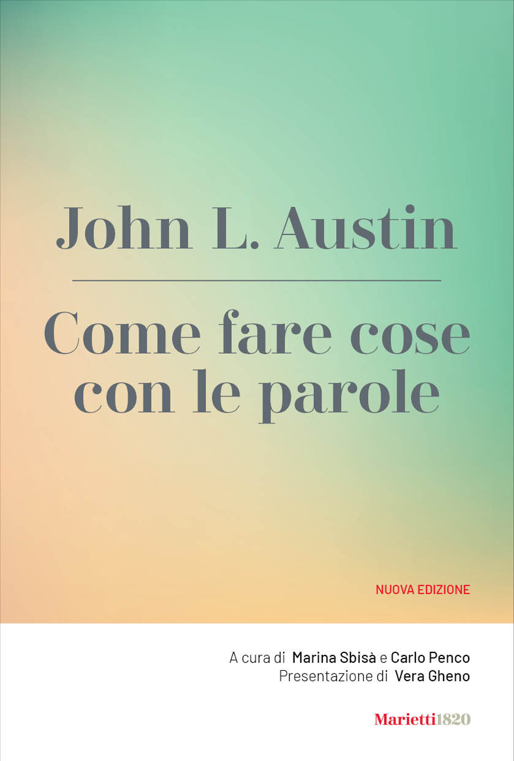 Come fare cose con le parole. Nuova ediz.