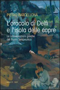 L'oracolo di Delfi e l'isola delle capre. Le conversazioni greche del Ruolo Terapeutico