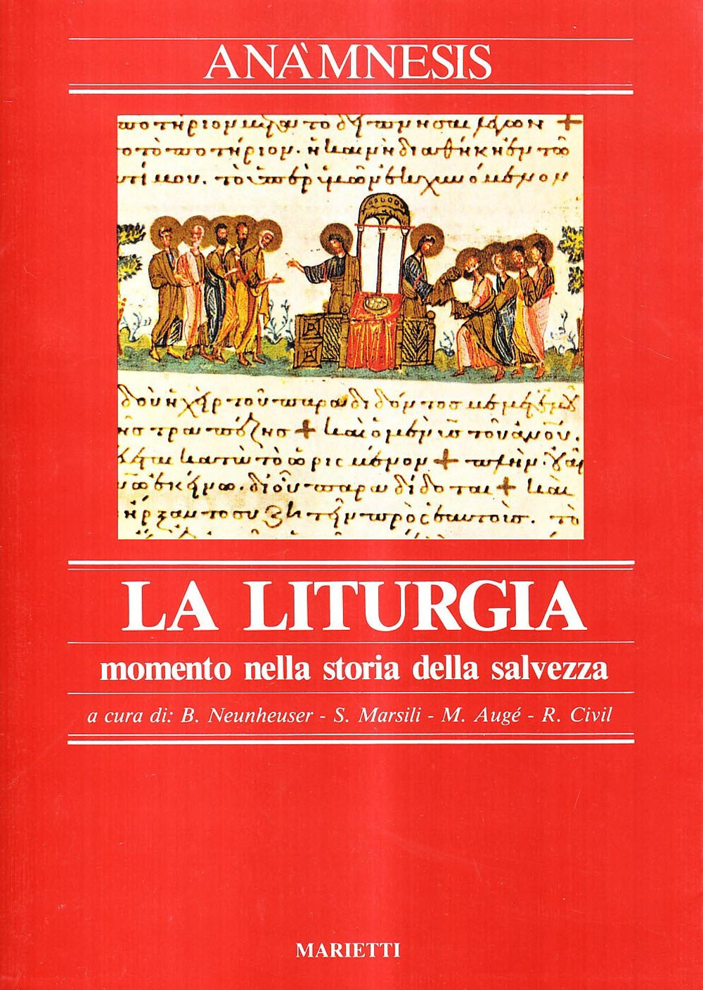 Anàmnesis. Vol. 1: La liturgia, momento nella storia della salvezza