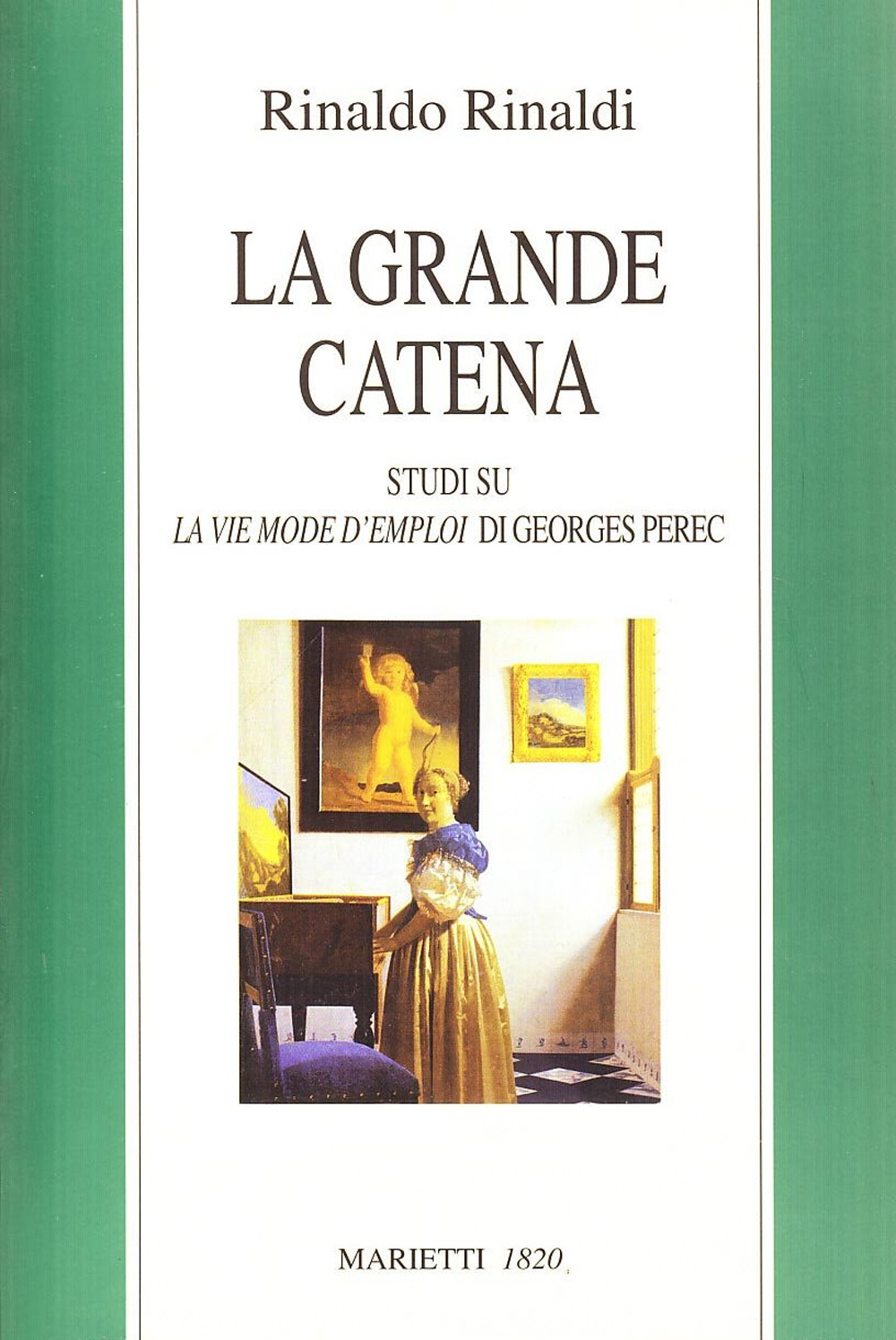 La grande catena. Studi su «La vie mode d'emploi» di Georges Perec