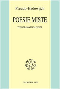 Poesie miste. Testo brabantino a fronte