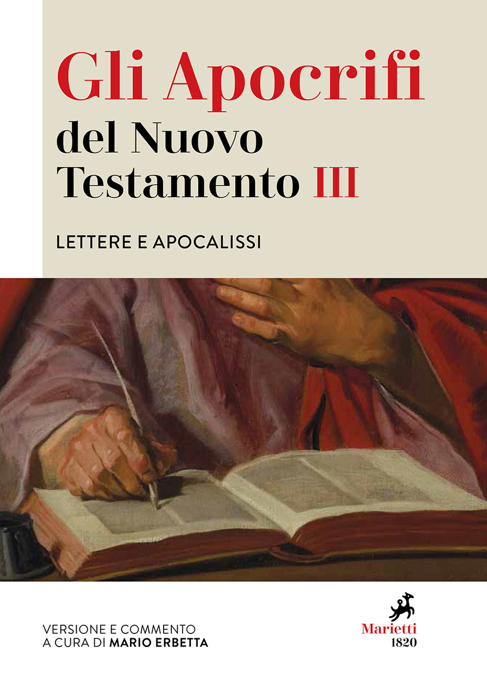 Gli apocrifi del Nuovo Testamento. Vol. 3: Lettere e apocalissi