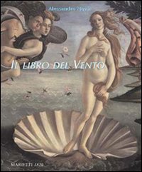 Il libro del vento. Rappresentare l'invisibile. Ediz. illustrata