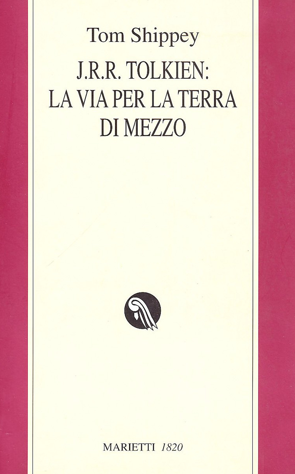 J.R.R. Tolkien: la via per la Terra di mezzo