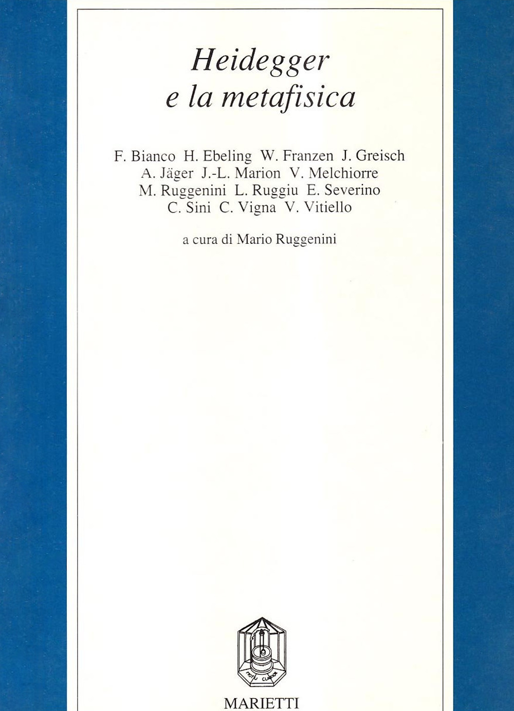 Heidegger e la metafisica