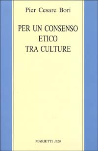 Per un consenso etico tra le culture. Tesi sulla lettura secolare delle Scritture ebraico-cristiane