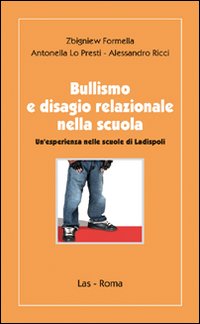 Bullismo e disagio relazionale nella scuola