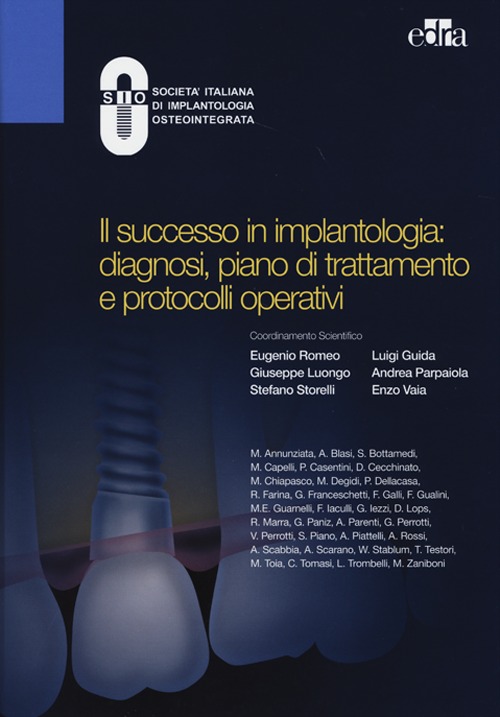 Il successo in implantologia: diagnosi, piano di trattamento e protocolli operativi