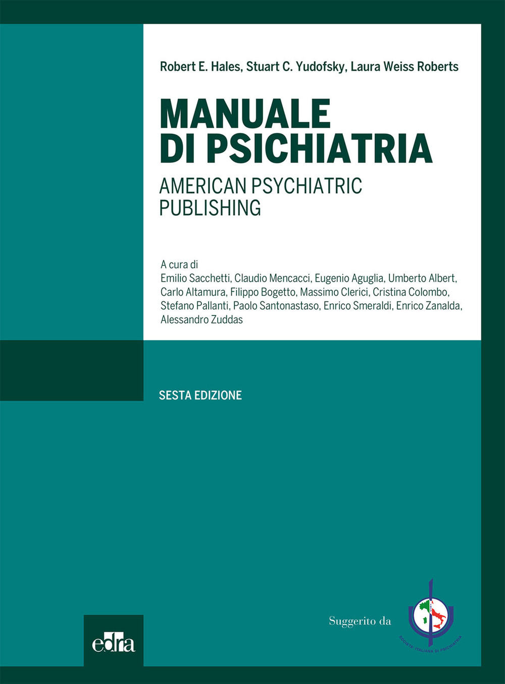 Manuale di psichiatria. American Psychiatric Publishing. Ediz. illustrata
