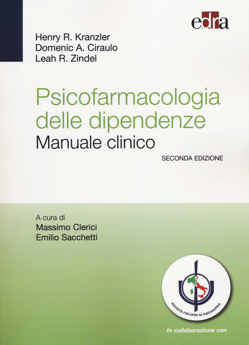 Psicofarmacologia delle dipendenze. Manuale clinico