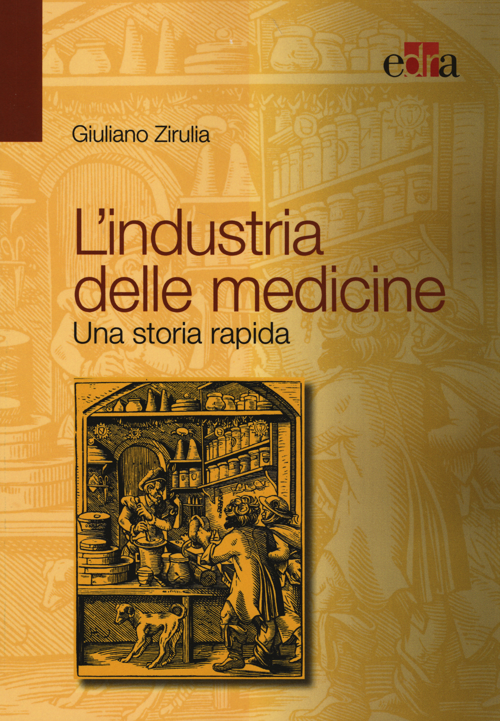 L'industria delle medicine. Una storia rapida