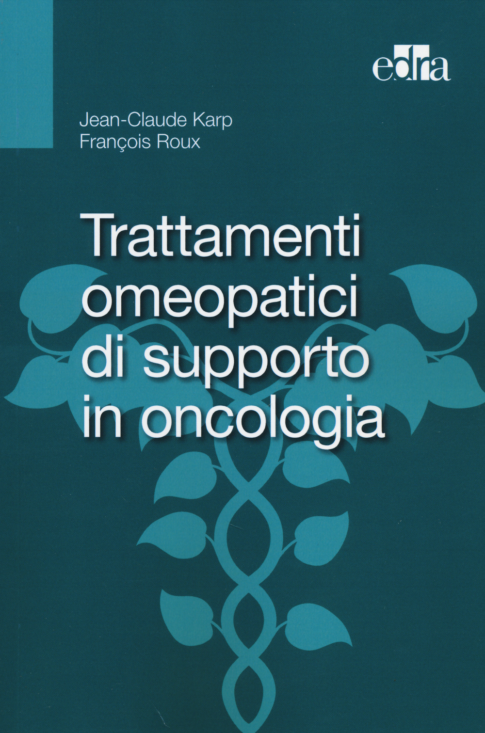 Trattamenti omeopatici di supporto in oncologia
