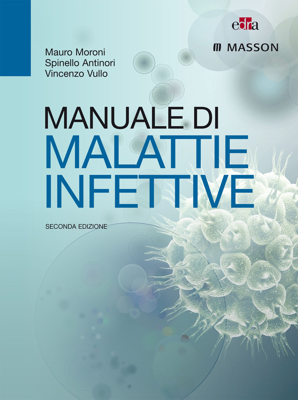 Manuale di malattie infettive. Ediz. illustrata