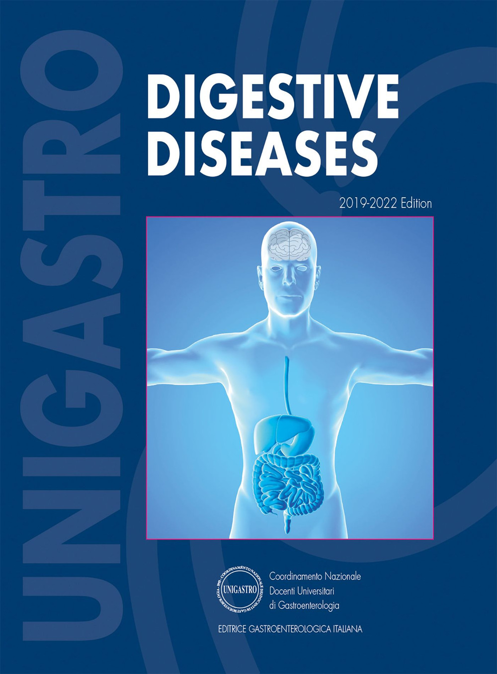 Digestive Diseases. 2019-2022 Edition. Con Contenuto digitale per accesso online