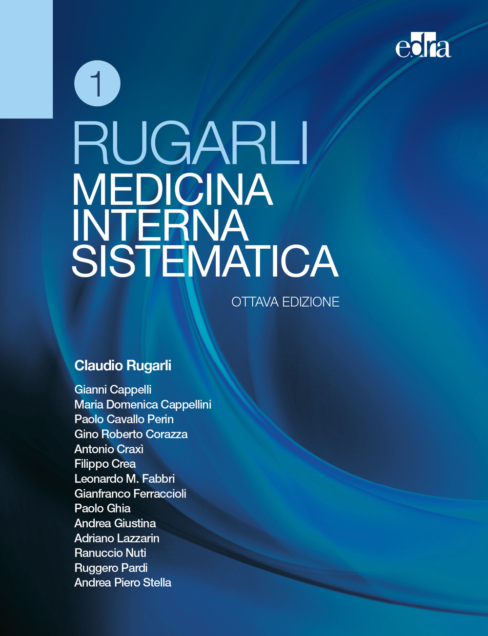 Rugarli. Medicina interna sistematica