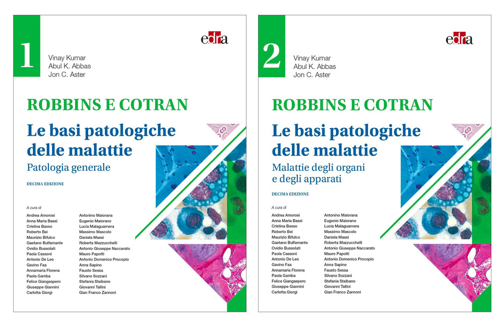 Robbins e Cotran. Le basi patologiche delle malattie