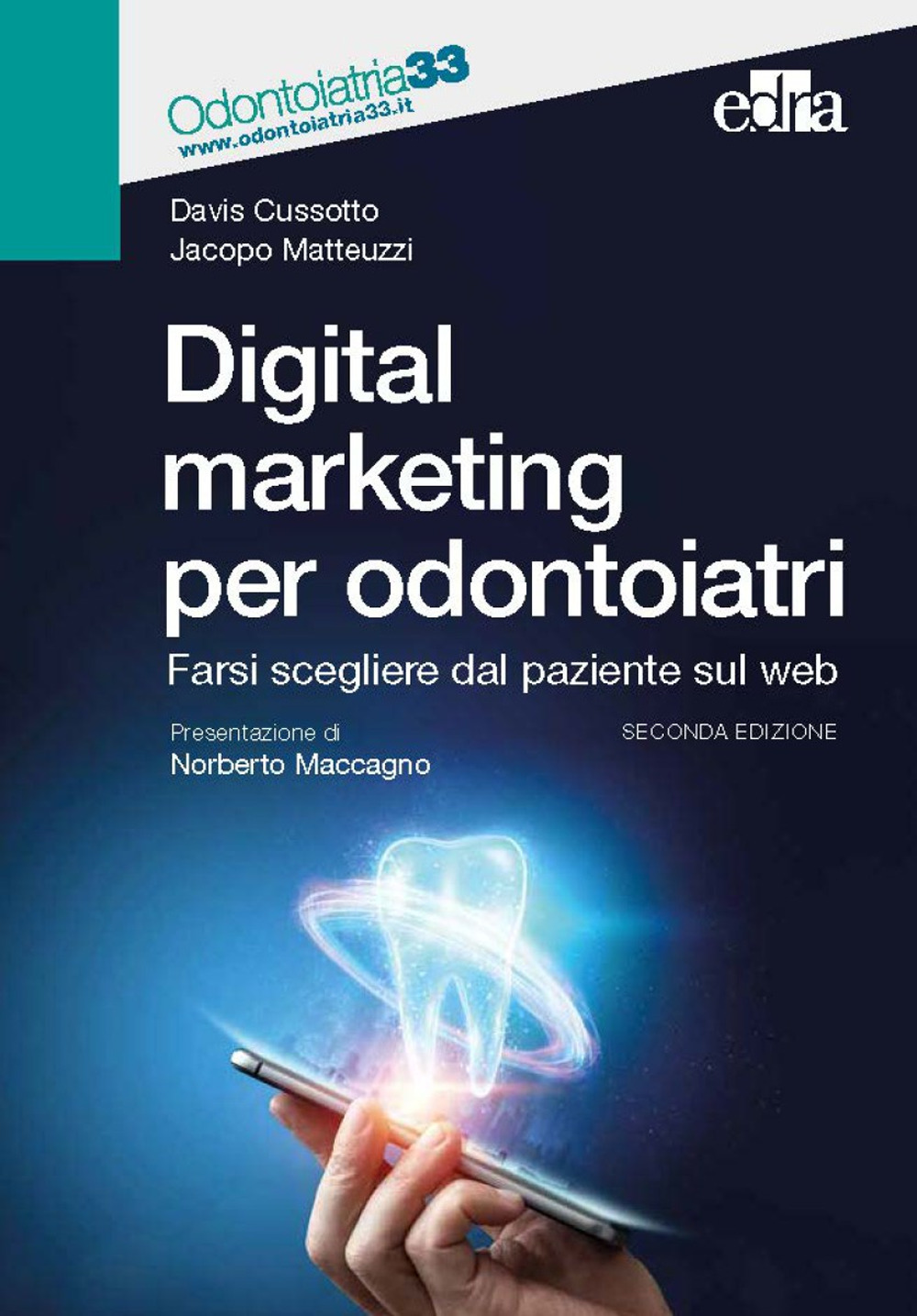 Digital marketing per odontoiatri. Farsi scegliere dal paziente sul web