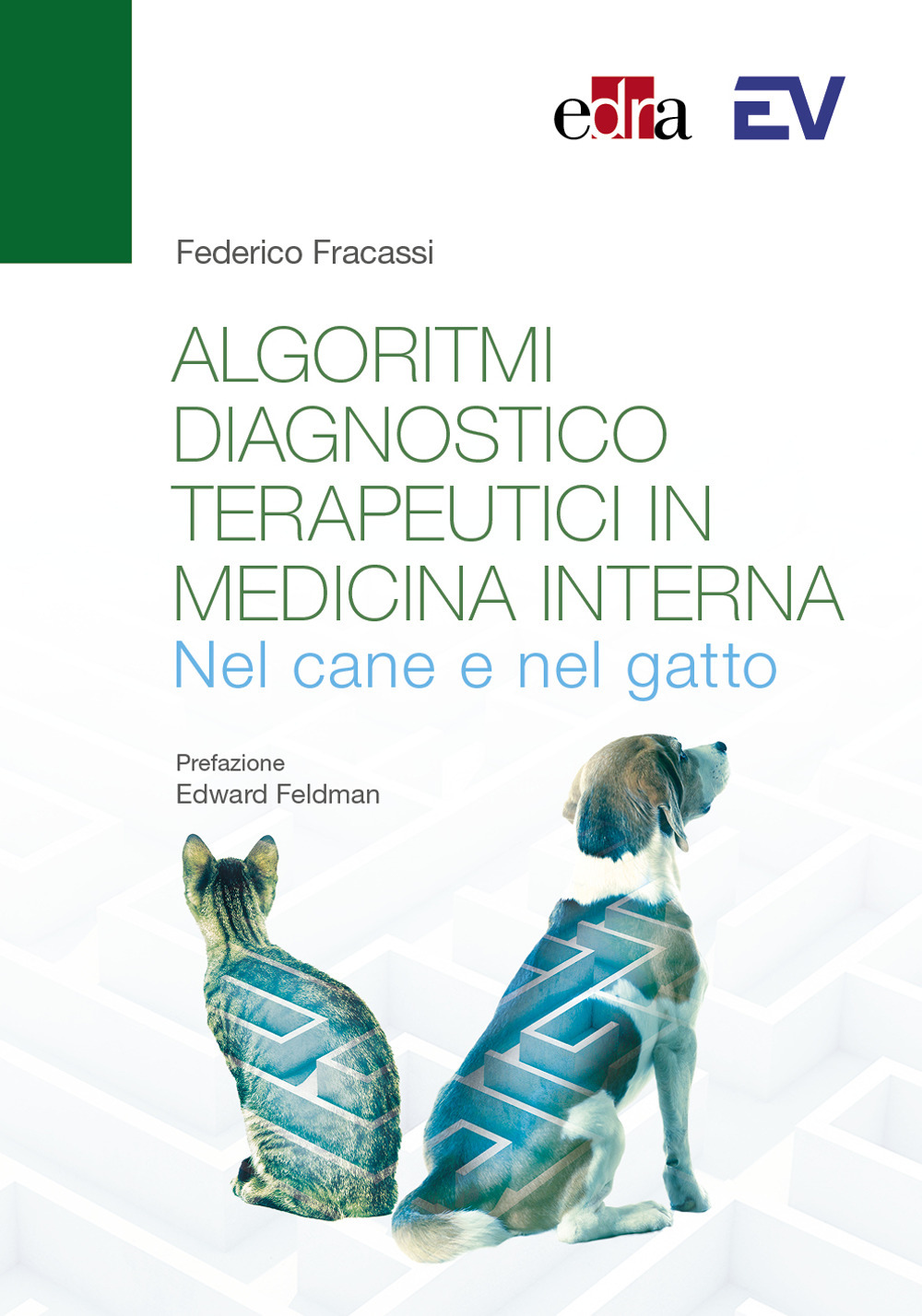 Algoritmi diagnostico-terapeutici in medicina interna nel cane e nel gatto