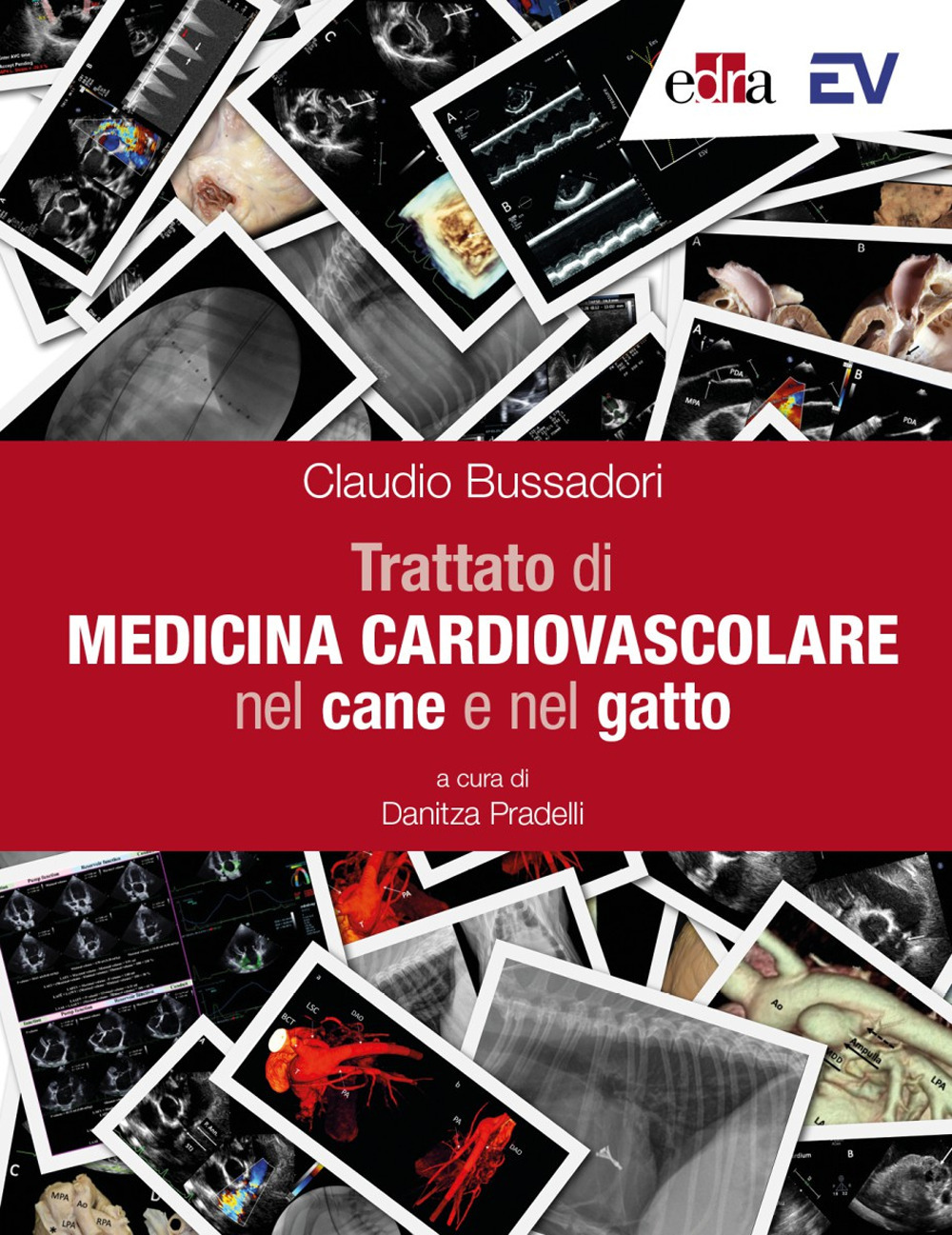 Trattato di medicina cardiovascolare nel cane e nel gatto