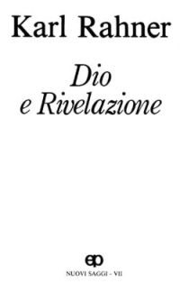 Dio e rivelazione. Nuovi saggi. Vol. 7