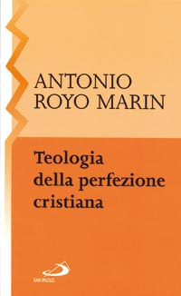 Teologia della perfezione cristiana