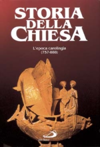 L'epoca carolingia. Vol. 6