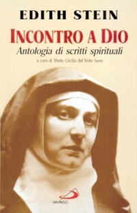 Incontro a Dio. Antologia di scritti spirituali