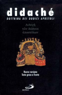 Didaché. Dottrina dei dodici apostoli. Testo greco a fronte