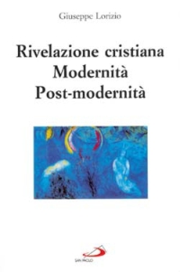 Rivelazione cristiana. Modernità, post-modernità