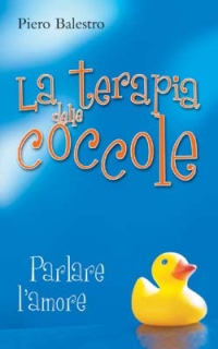 La terapia delle coccole. Parlare d'amore