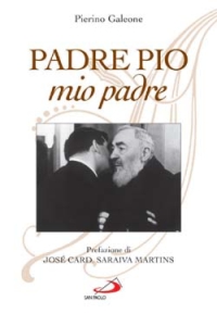 Padre Pio, mio padre