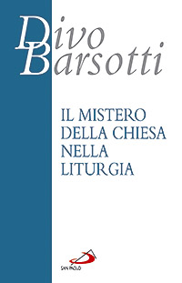 Il mistero della Chiesa nella liturgia