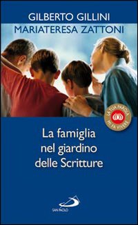 La famiglia nel giardino delle Scritture