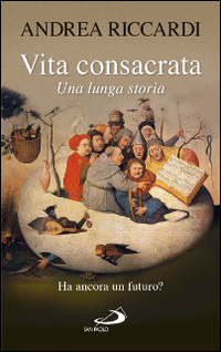 Vita consacrata. Una lunga storia