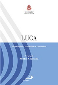 Luca. Introduzione, traduzione e commento