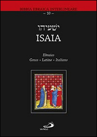 Isaia. Ediz. ebraica, greca, latina e italiana