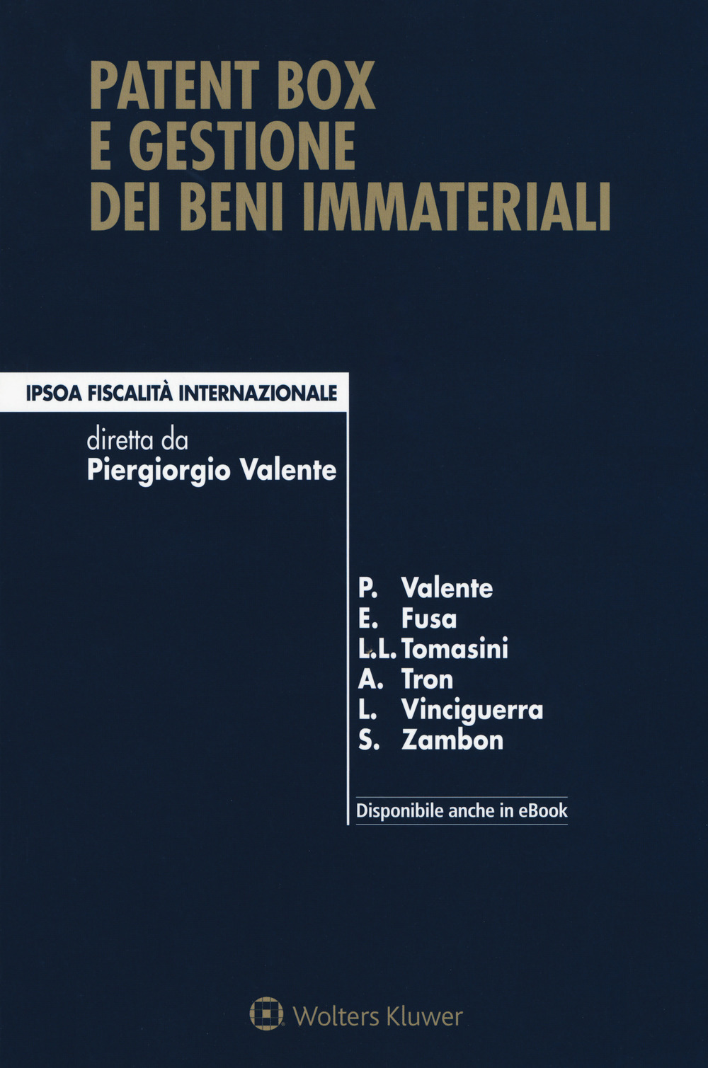 Patent box e gestione dei beni immateriali. Con Contenuto digitale per download e accesso online