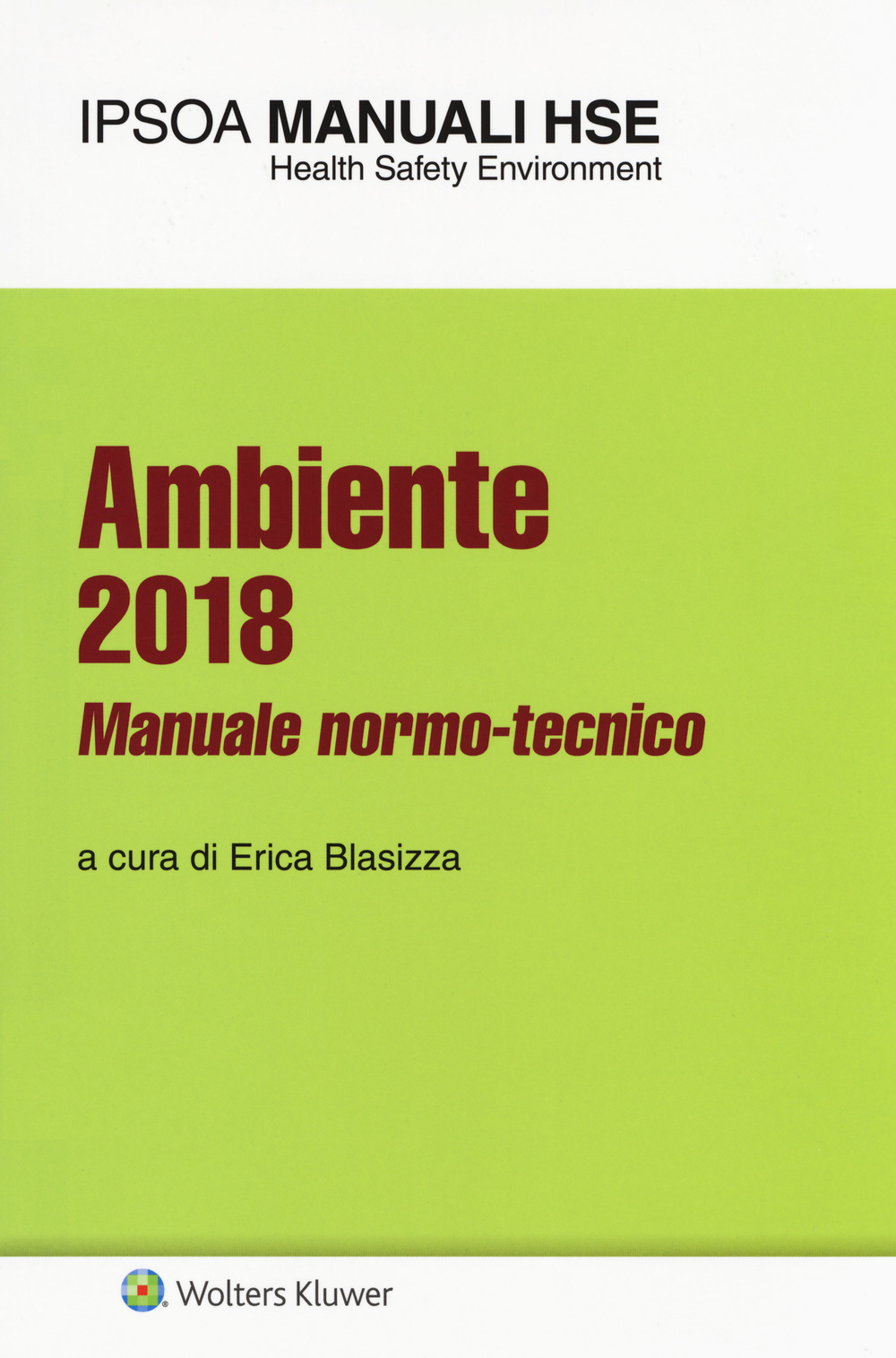 Ambiente 2018. Manuale normo-tecnico