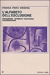 L'alfabeto dell'esclusione. Educazione, diversità culturale, emarginazione