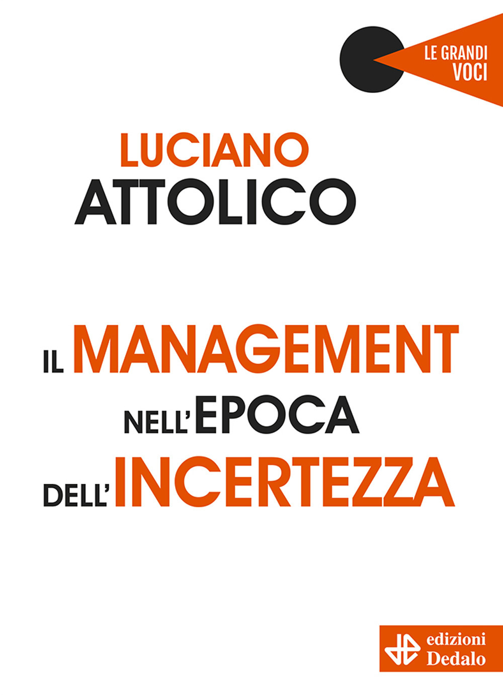 Il management nell'epoca dell'incertezza