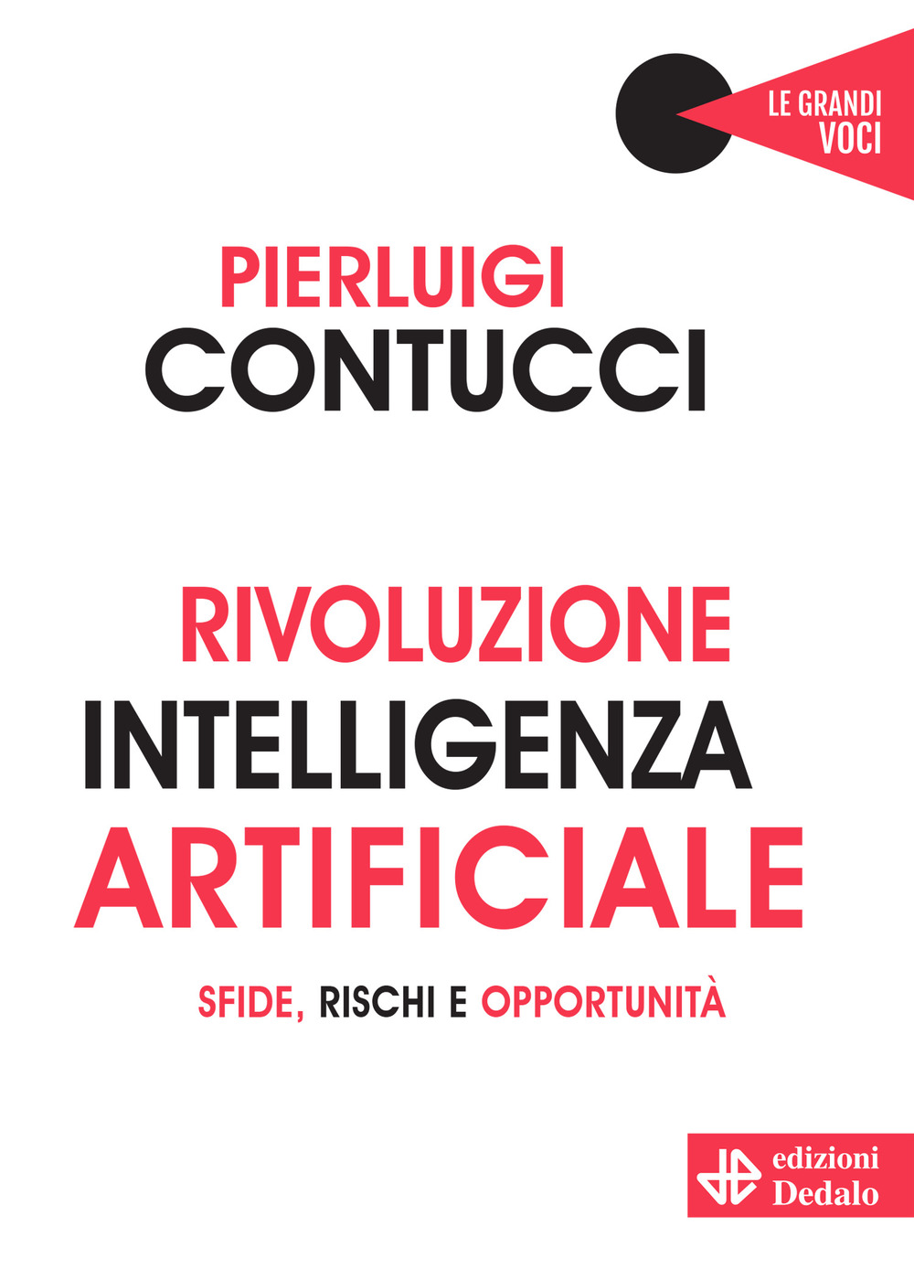 Rivoluzione intelligenza artificiale. Sfide, rischi e opportunità