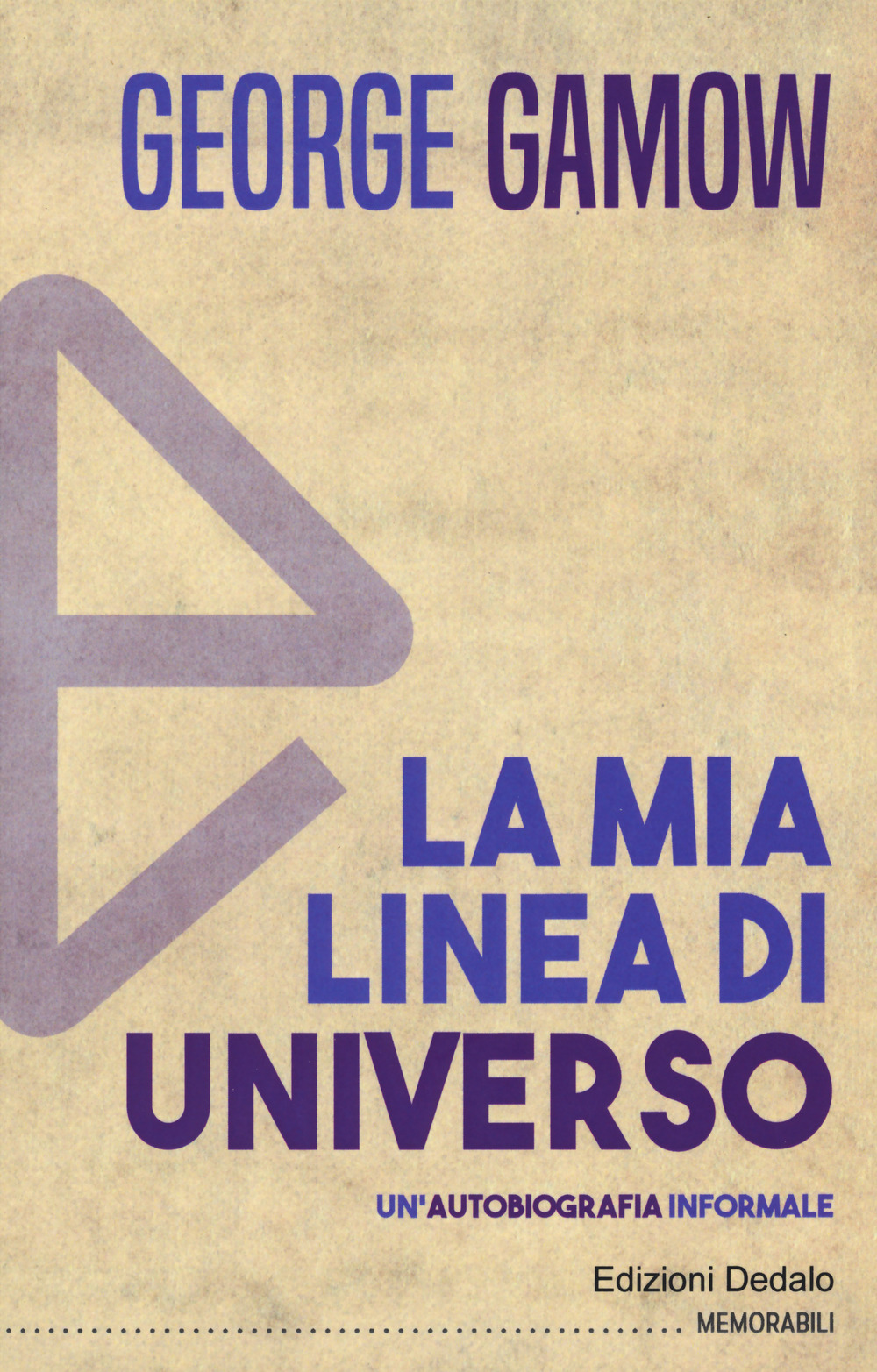 La mia linea di universo. Un'autobiografia informale