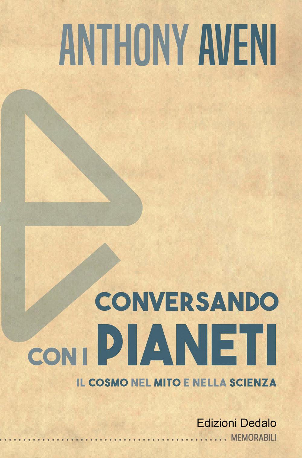 Conversando con i pianeti. Il cosmo nel mito e nella scienza