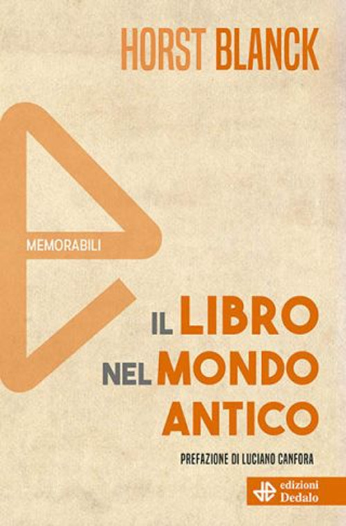 Il libro nel mondo antico. Nuova ediz.