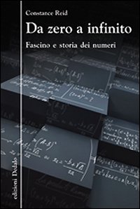 Da zero a infinito. Fascino e storia dei numeri