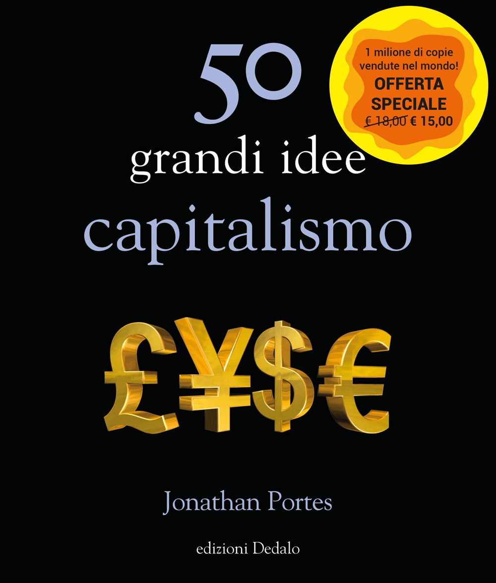 50 grandi idee. Capitalismo. Nuova ediz.